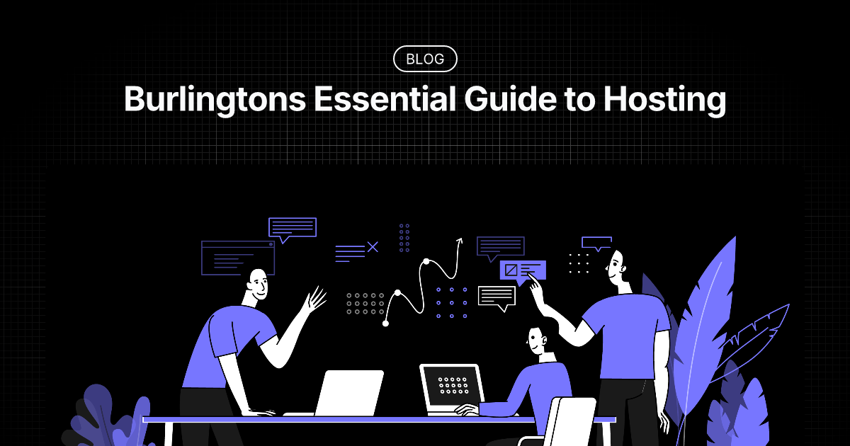 Burlington's ESSENTIAL Guide to Flexible and Efficient Web Hosting